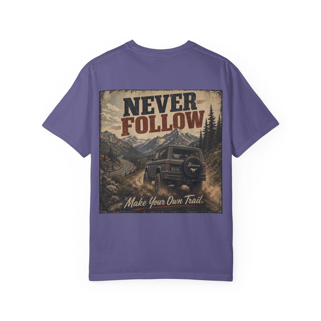 Never Follow Vintage Adventure T-Shirt — 'Make Your Own Trail' Graphic Tee
