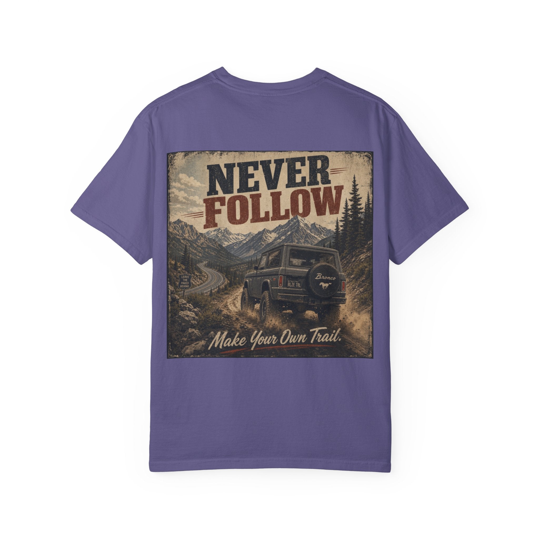 Never Follow Vintage Adventure T-Shirt — 'Make Your Own Trail' Graphic Tee