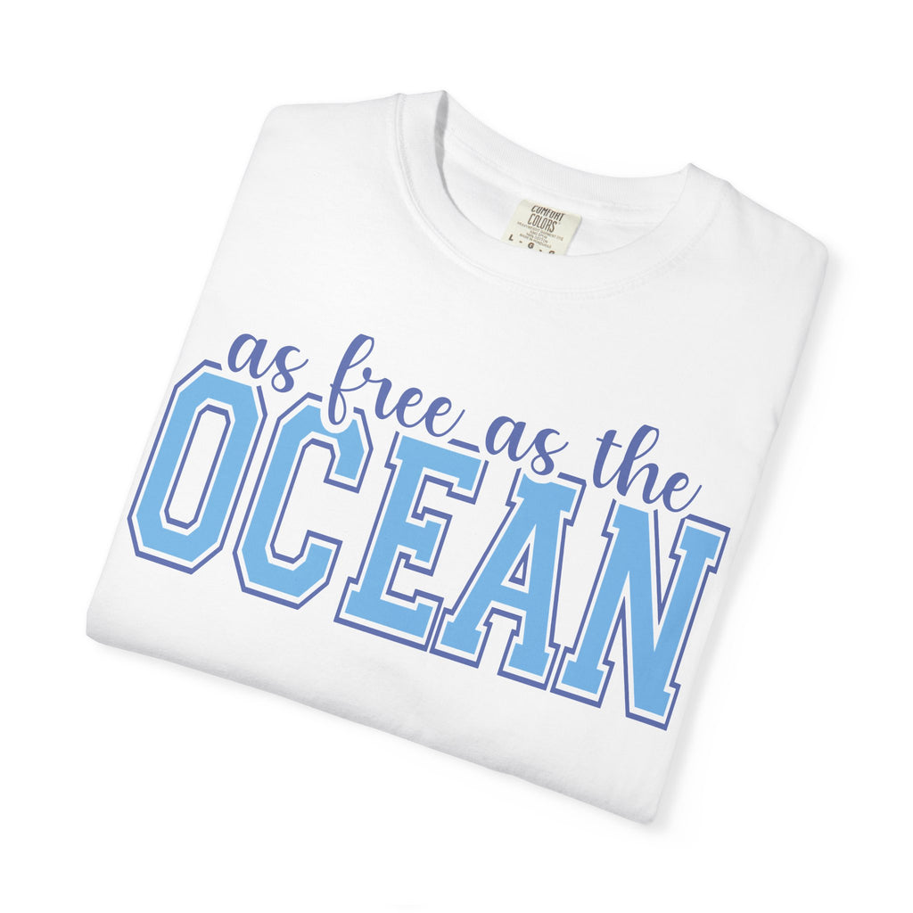 As Free As The Ocean T-Shirt — Coastal Graphic Tee