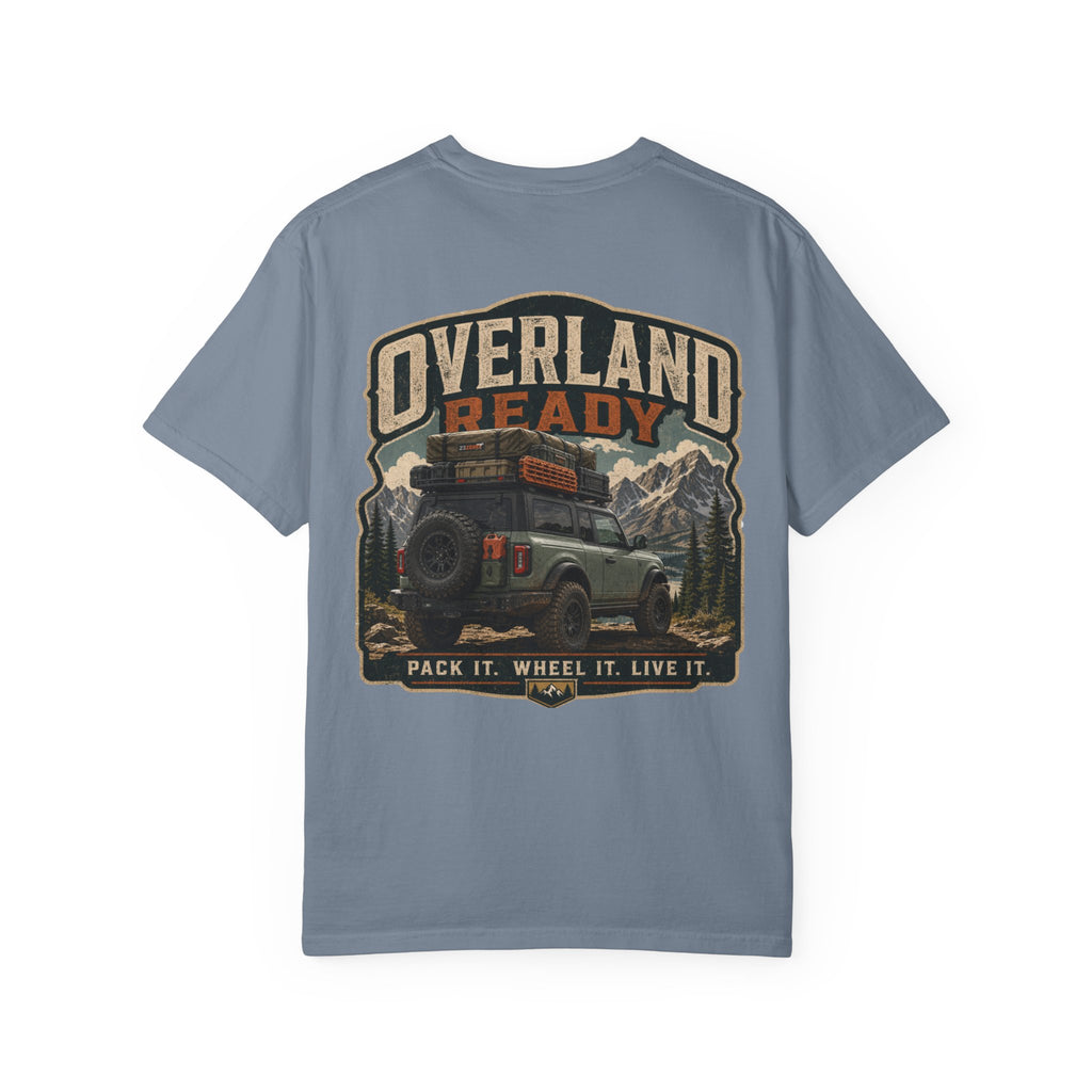 Overland Ready Adventure T-Shirt — "Pack It. Wheel It. Live It." Off-Road Graphic Tee