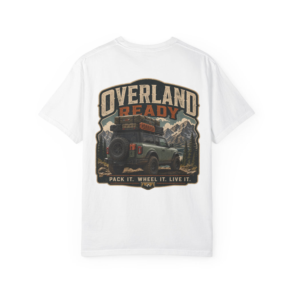 Overland Ready Adventure T-Shirt — "Pack It. Wheel It. Live It." Off-Road Graphic Tee