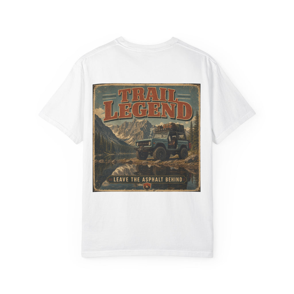 Trail Legend T-Shirt — 'Trail Legend: Leave the Asphalt Behind' Off‑Road Adventure Tee