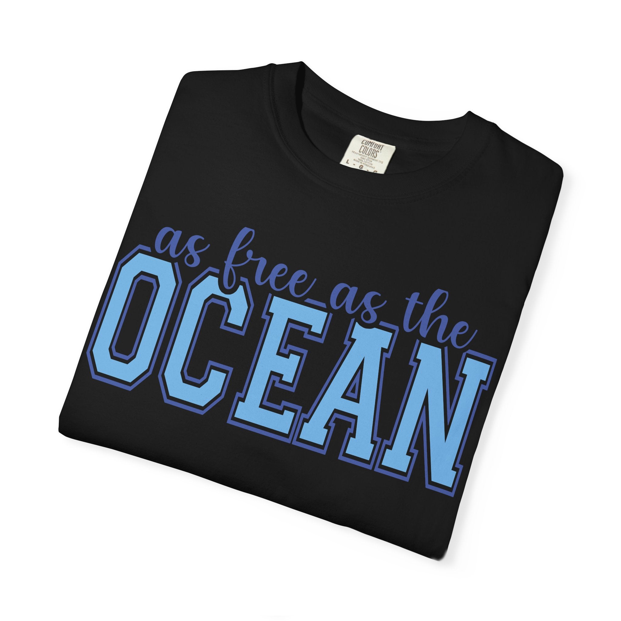 As Free As The Ocean T-Shirt — Coastal Graphic Tee