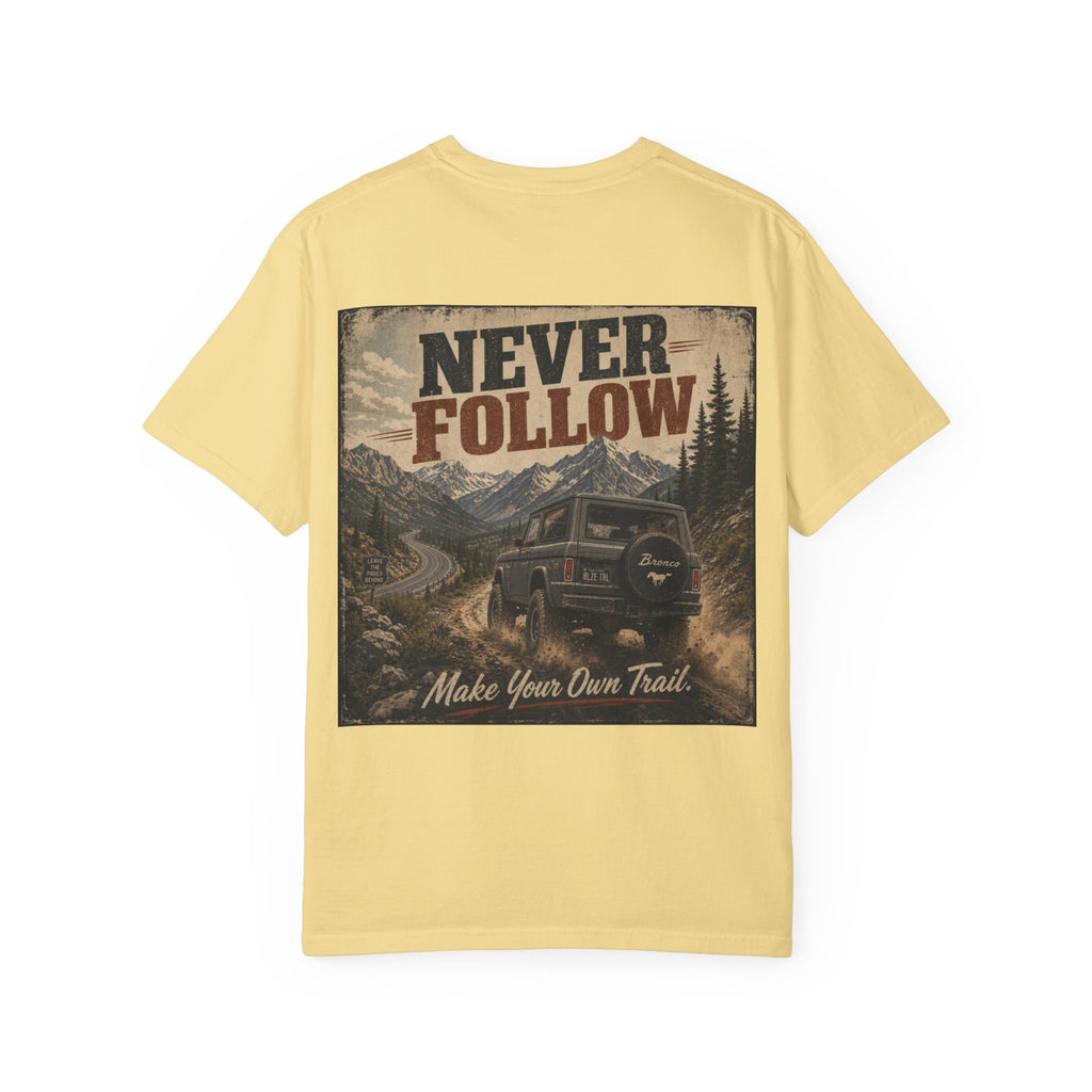 Never Follow Vintage Adventure T-Shirt — 'Make Your Own Trail' Graphic Tee