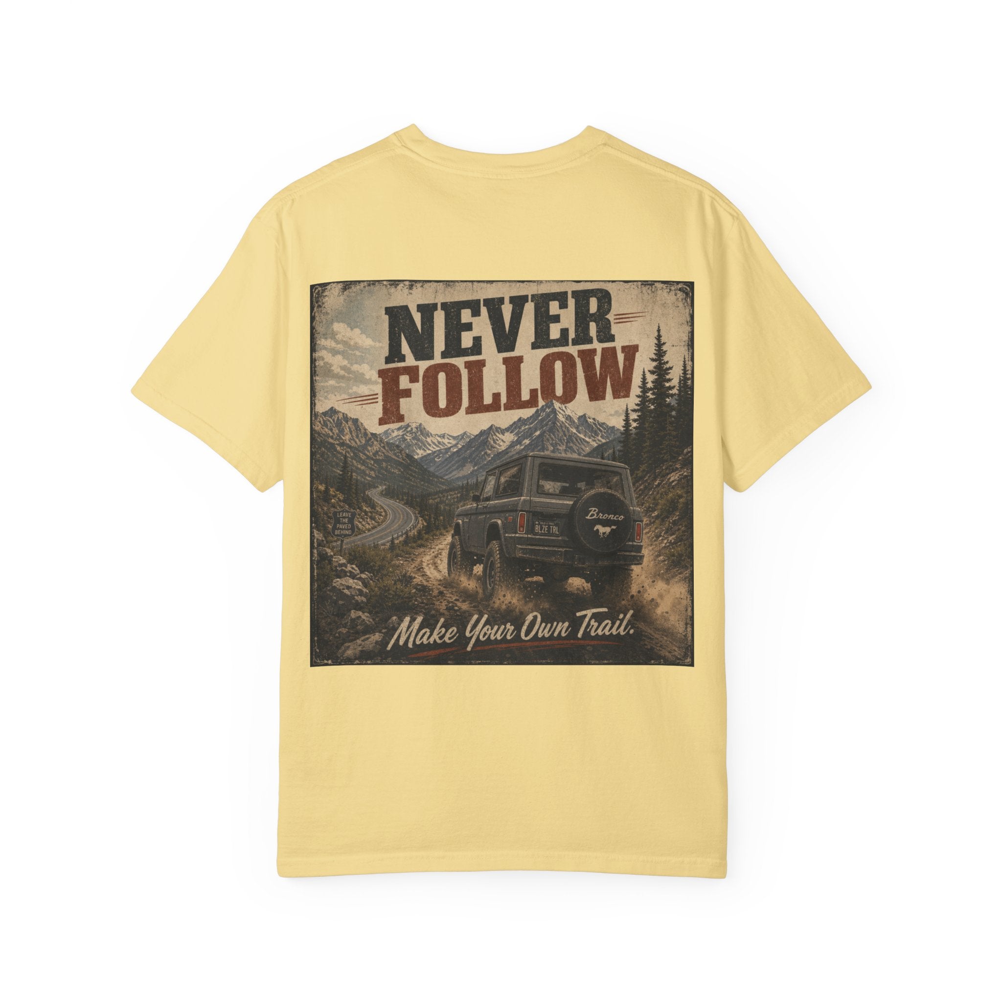 Never Follow Vintage Adventure T-Shirt — 'Make Your Own Trail' Graphic Tee