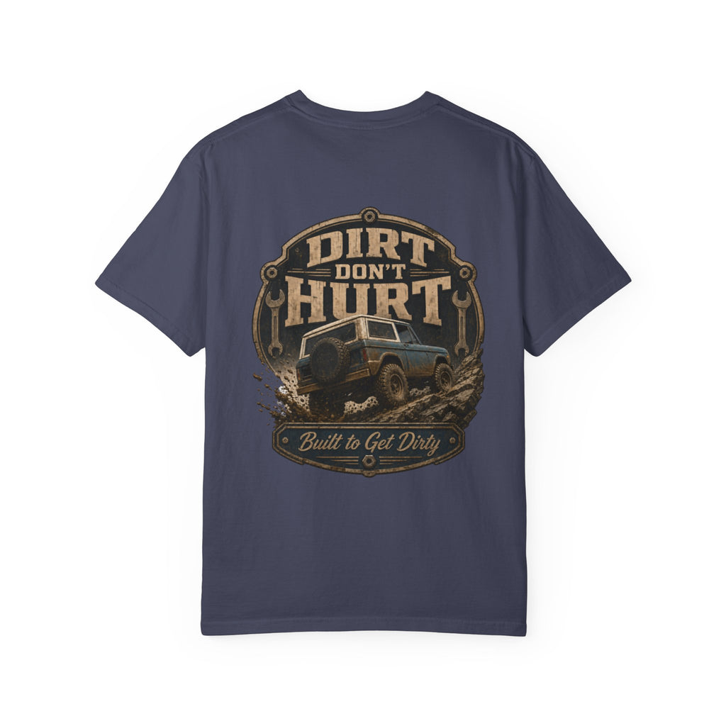Dirt Don't Hurt Off-Road T-Shirt