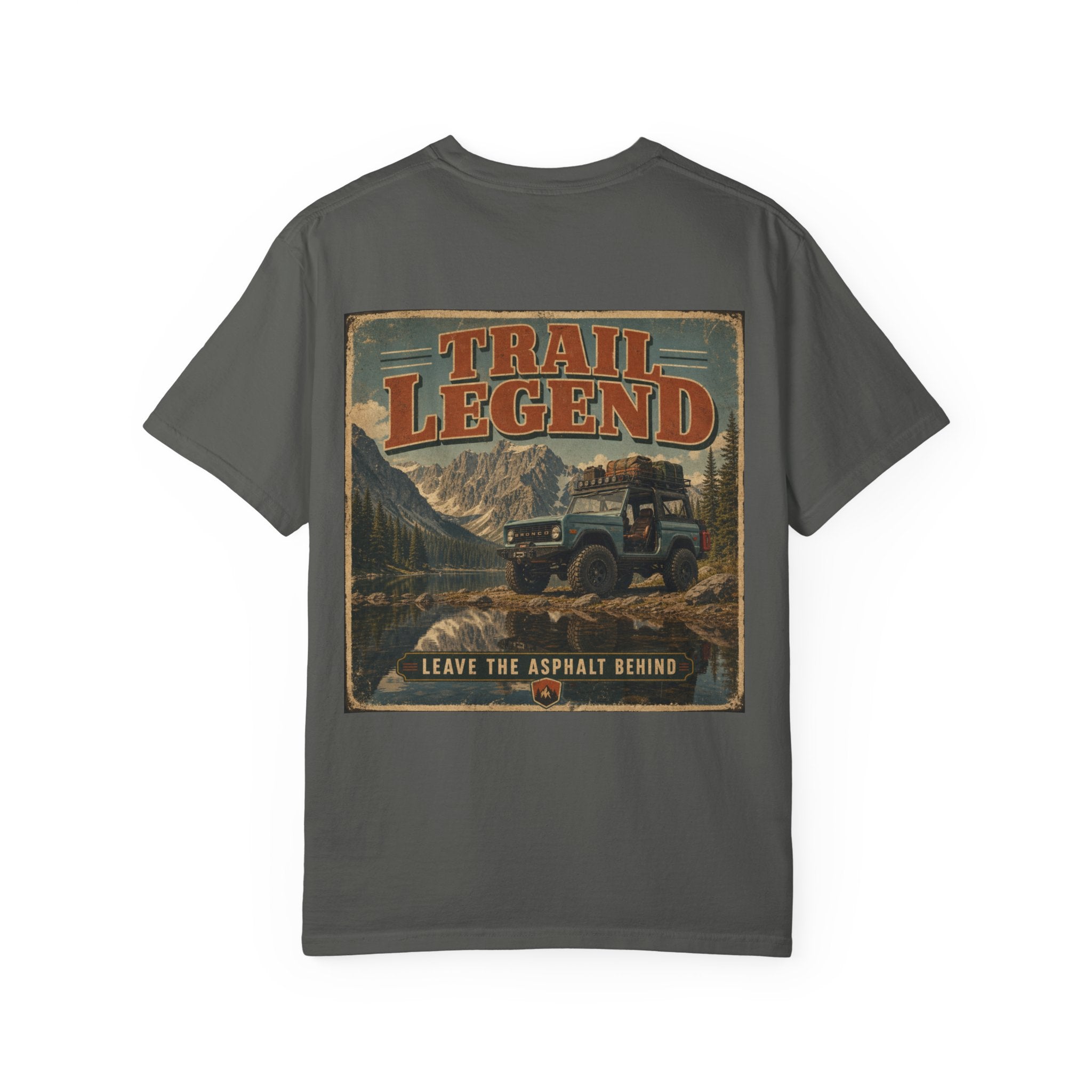 Trail Legend T-Shirt — 'Trail Legend: Leave the Asphalt Behind' Off‑Road Adventure Tee