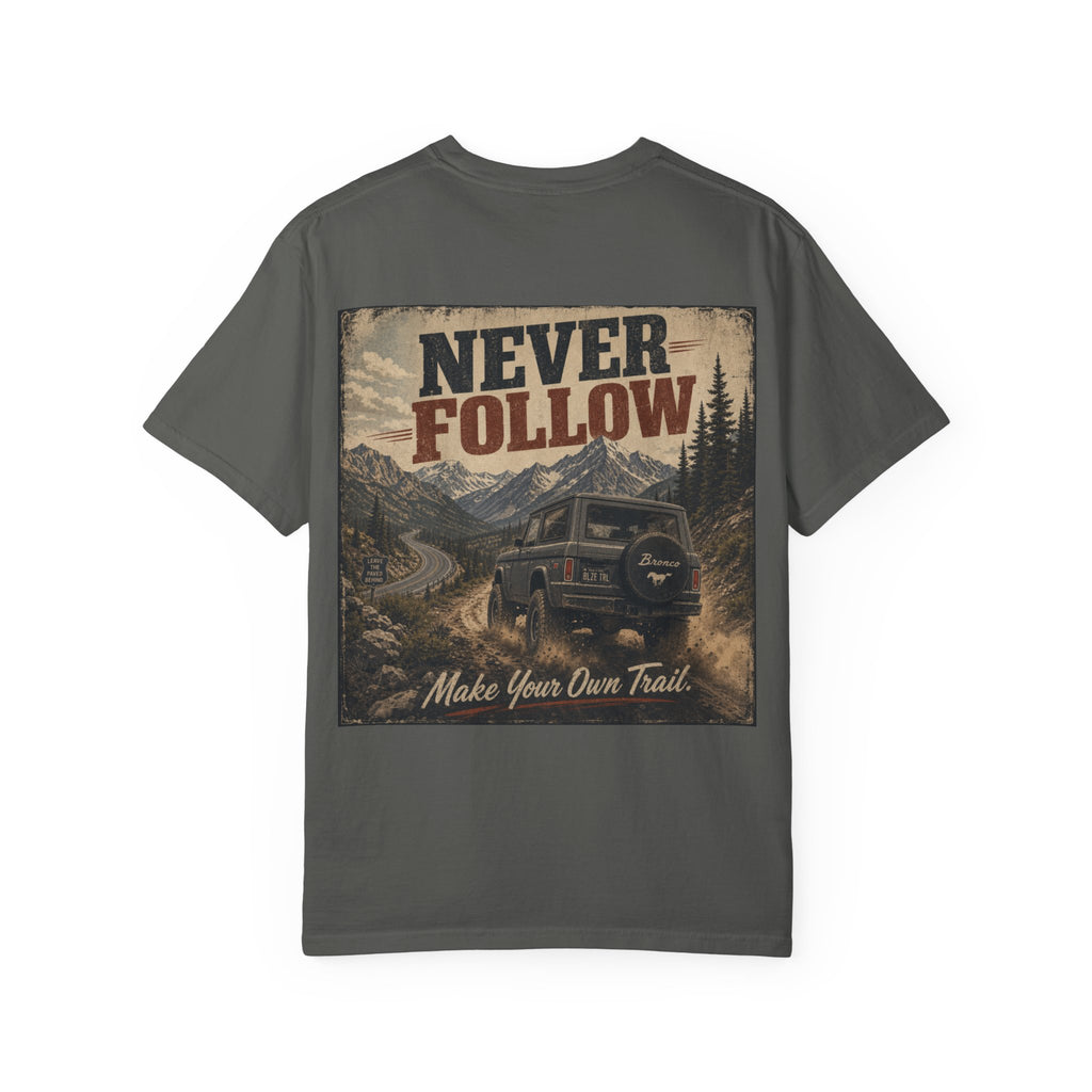 Never Follow Vintage Adventure T-Shirt — 'Make Your Own Trail' Graphic Tee
