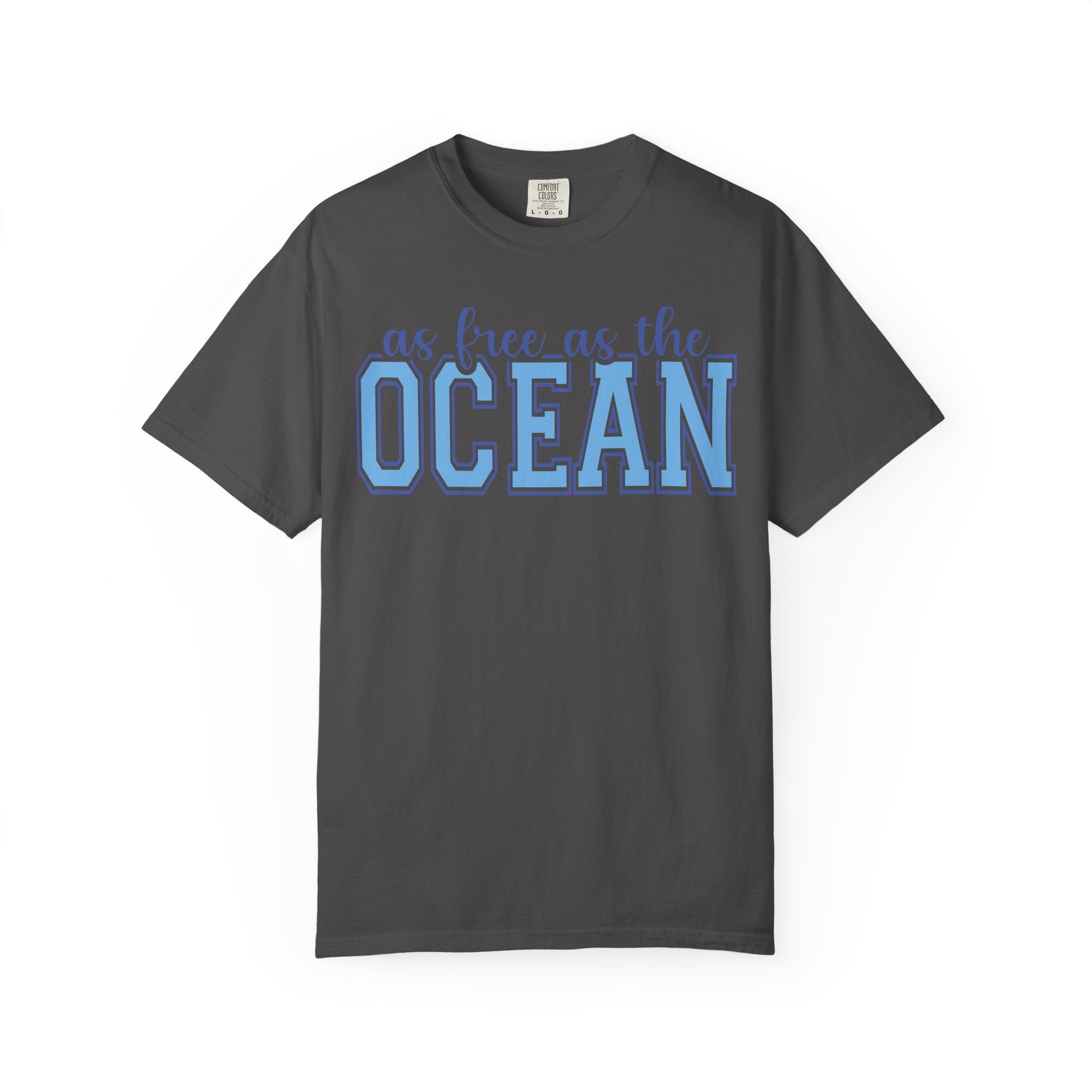 As Free As The Ocean T-Shirt — Coastal Graphic Tee