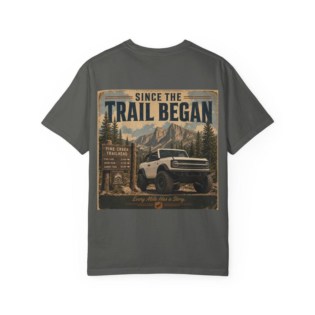 Trail Began Off-Road T-Shirt — Vintage 4x4 Adventure Graphic