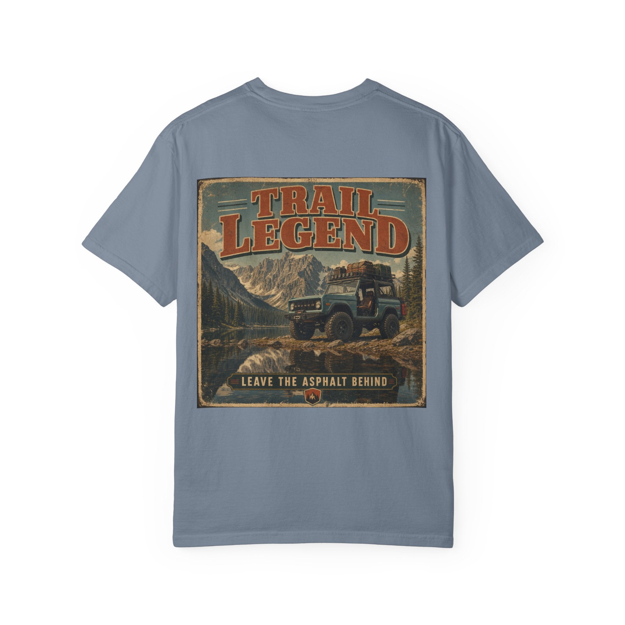 Trail Legend T-Shirt — 'Trail Legend: Leave the Asphalt Behind' Off‑Road Adventure Tee