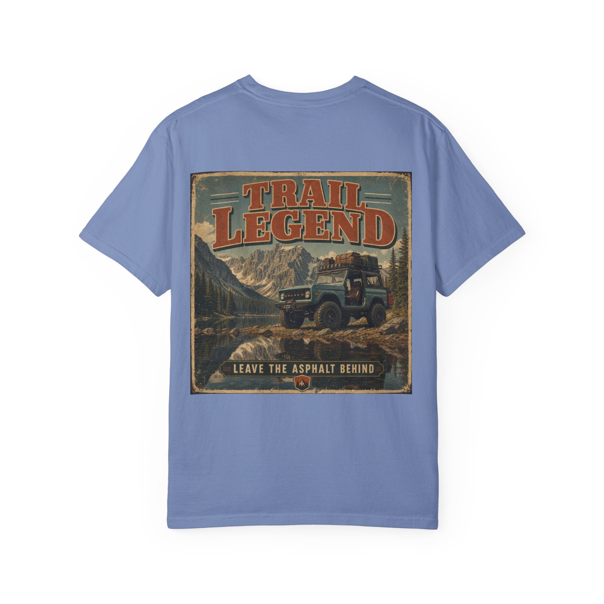 Trail Legend T-Shirt — 'Trail Legend: Leave the Asphalt Behind' Off‑Road Adventure Tee