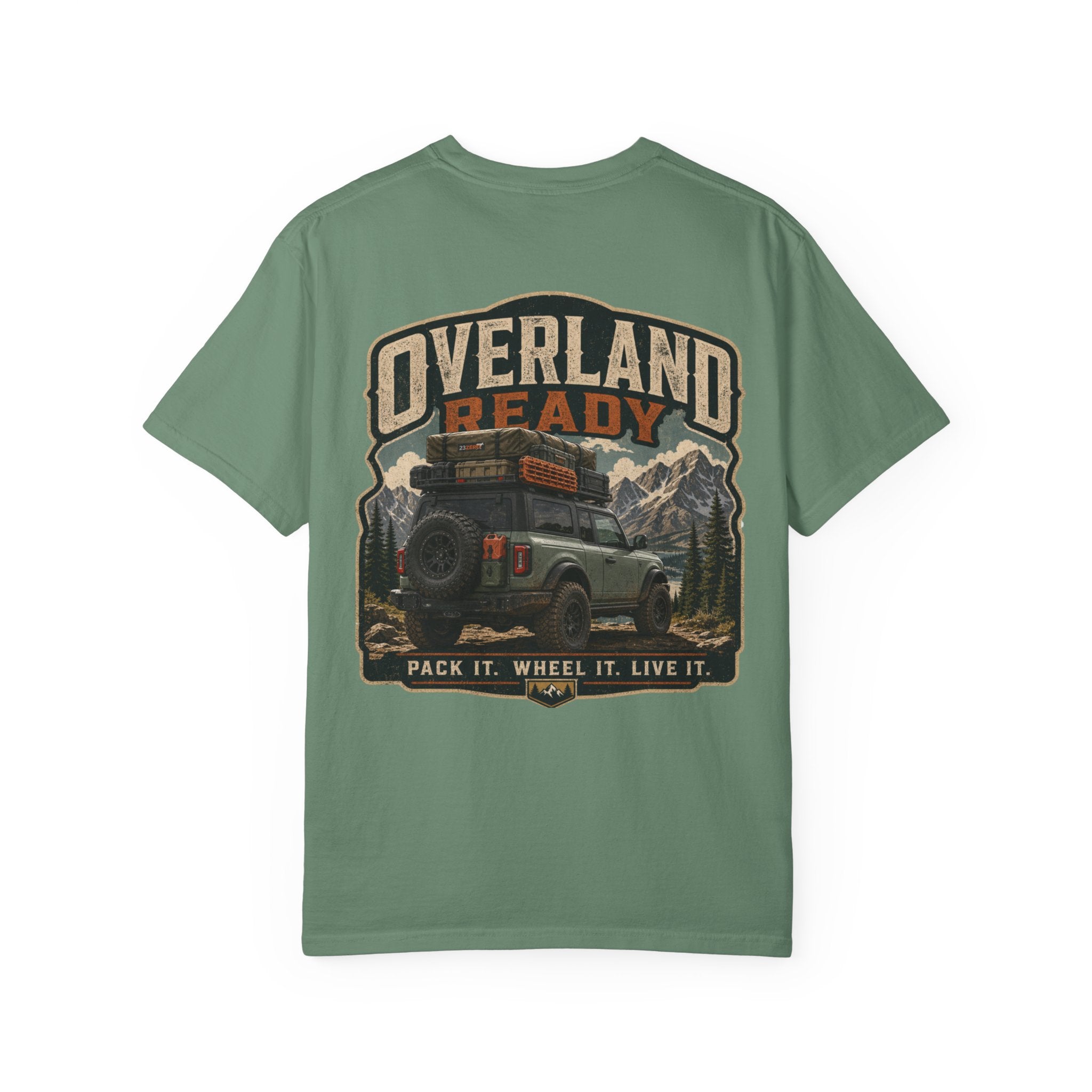 Overland Ready Adventure T-Shirt — "Pack It. Wheel It. Live It." Off-Road Graphic Tee