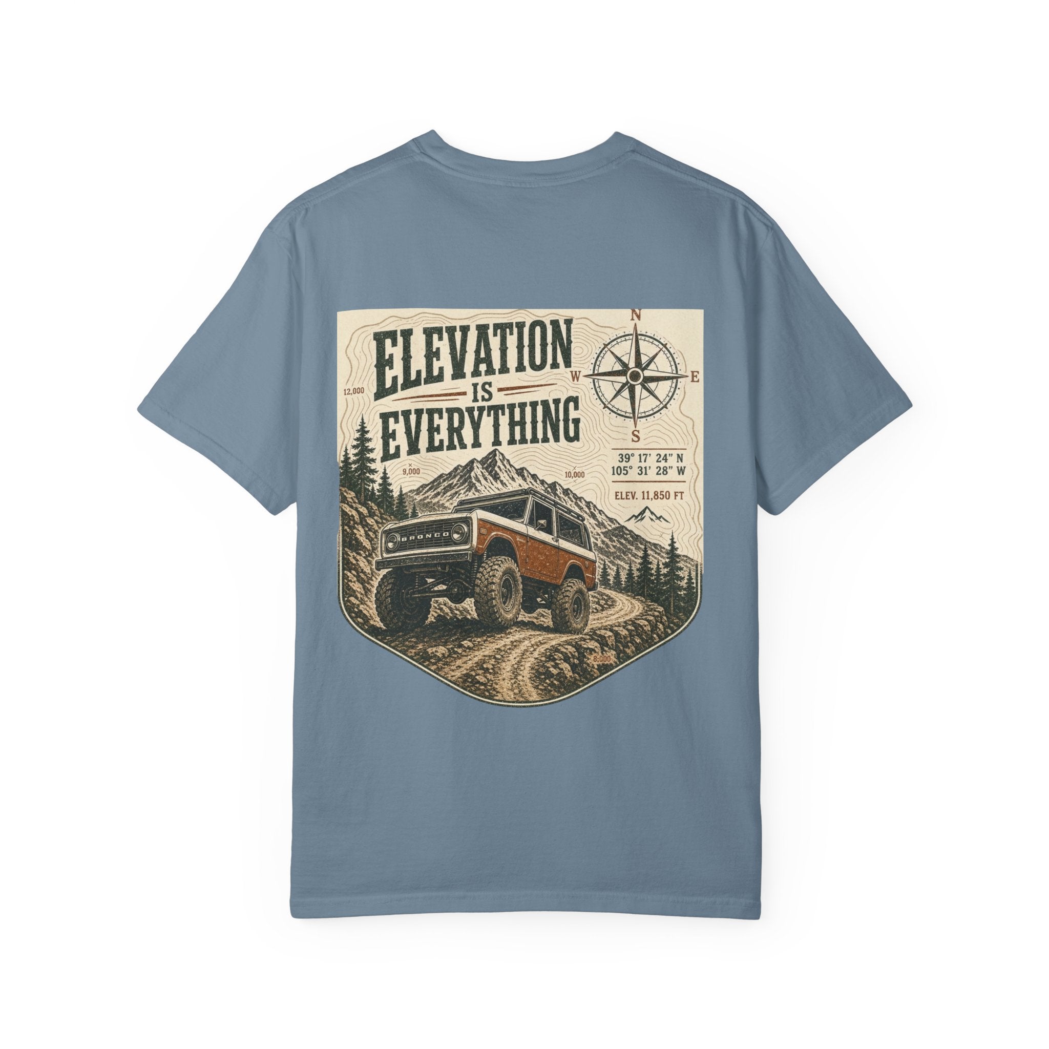 T-Shirt — 'Elevation Is Everything' Off-Road Adventure Tee