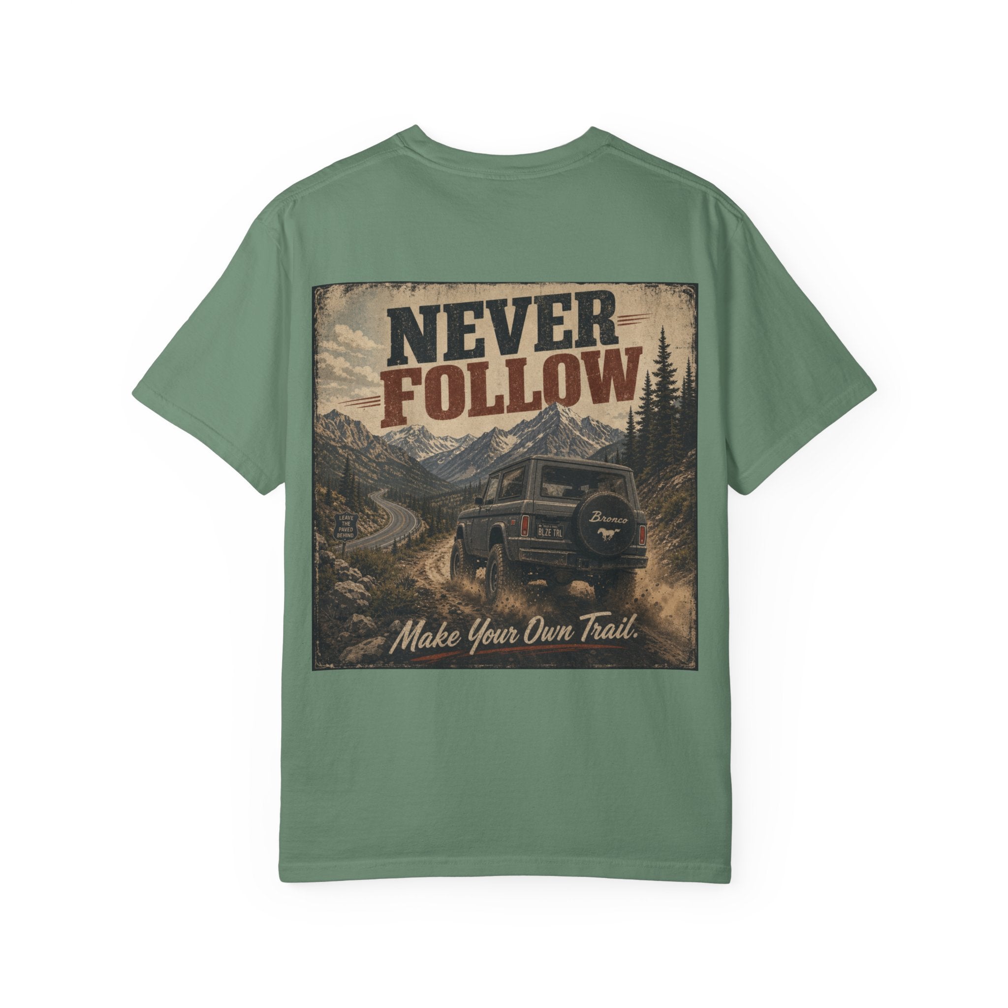 Never Follow Vintage Adventure T-Shirt — 'Make Your Own Trail' Graphic Tee