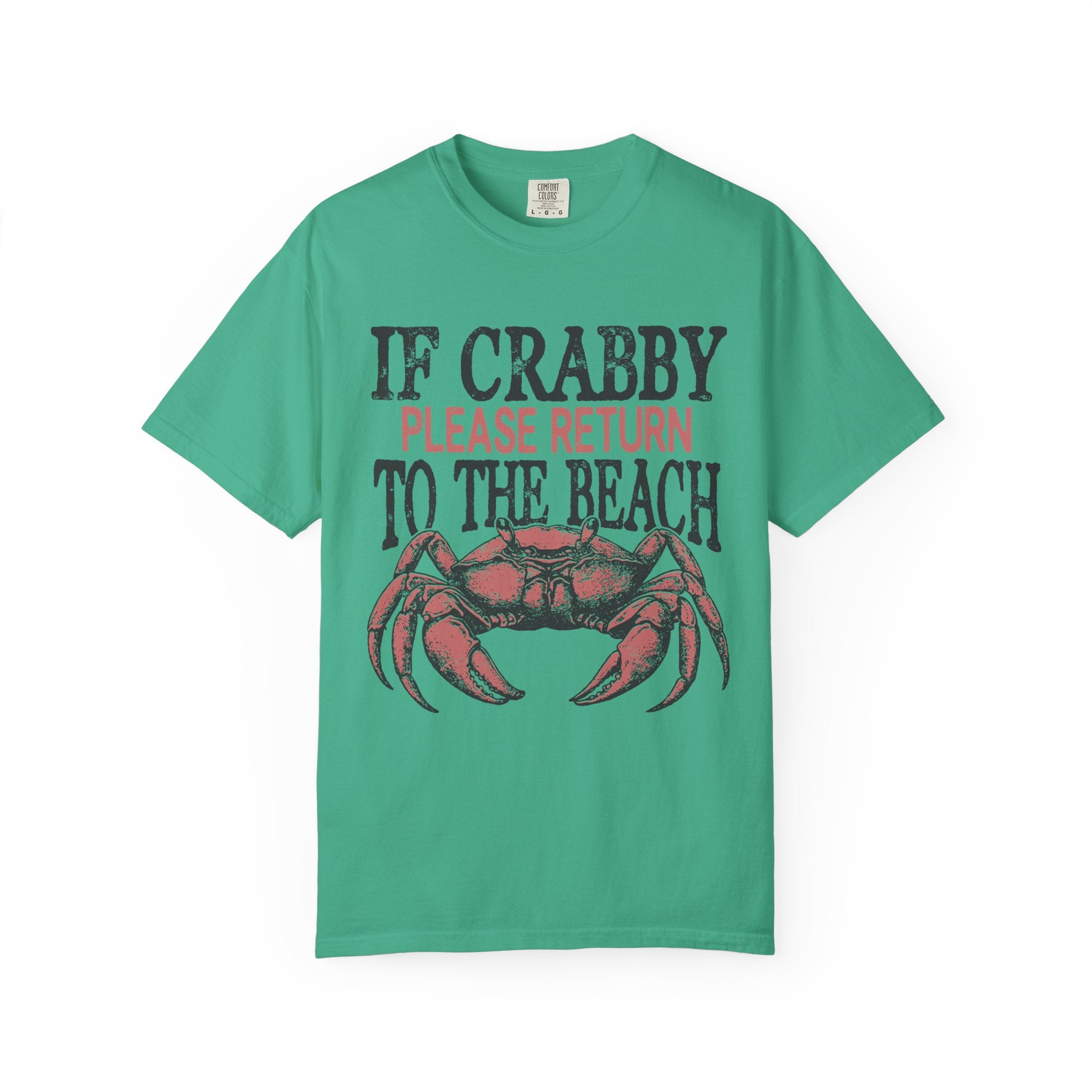 If Crabby Please Return to the Beach T-Shirt