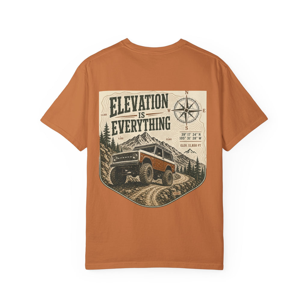 T-Shirt — 'Elevation Is Everything' Off-Road Adventure Tee